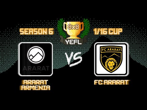 1/16 YEFL Cup 8x8 S6 - Ararat Armenia 0-2 FC Ararat