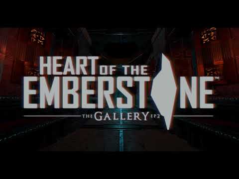The Gallery: Heart of the Emberstone - VR Teaser Trailer thumbnail
