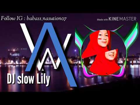 download lagu mp3 mp4 Lagu Dj Slow Lily Alan Walker Mp3, download lagu Lagu Dj Slow Lily Alan Walker Mp3 gratis, unduh video klip Lagu Dj Slow Lily Alan Walker Mp3
