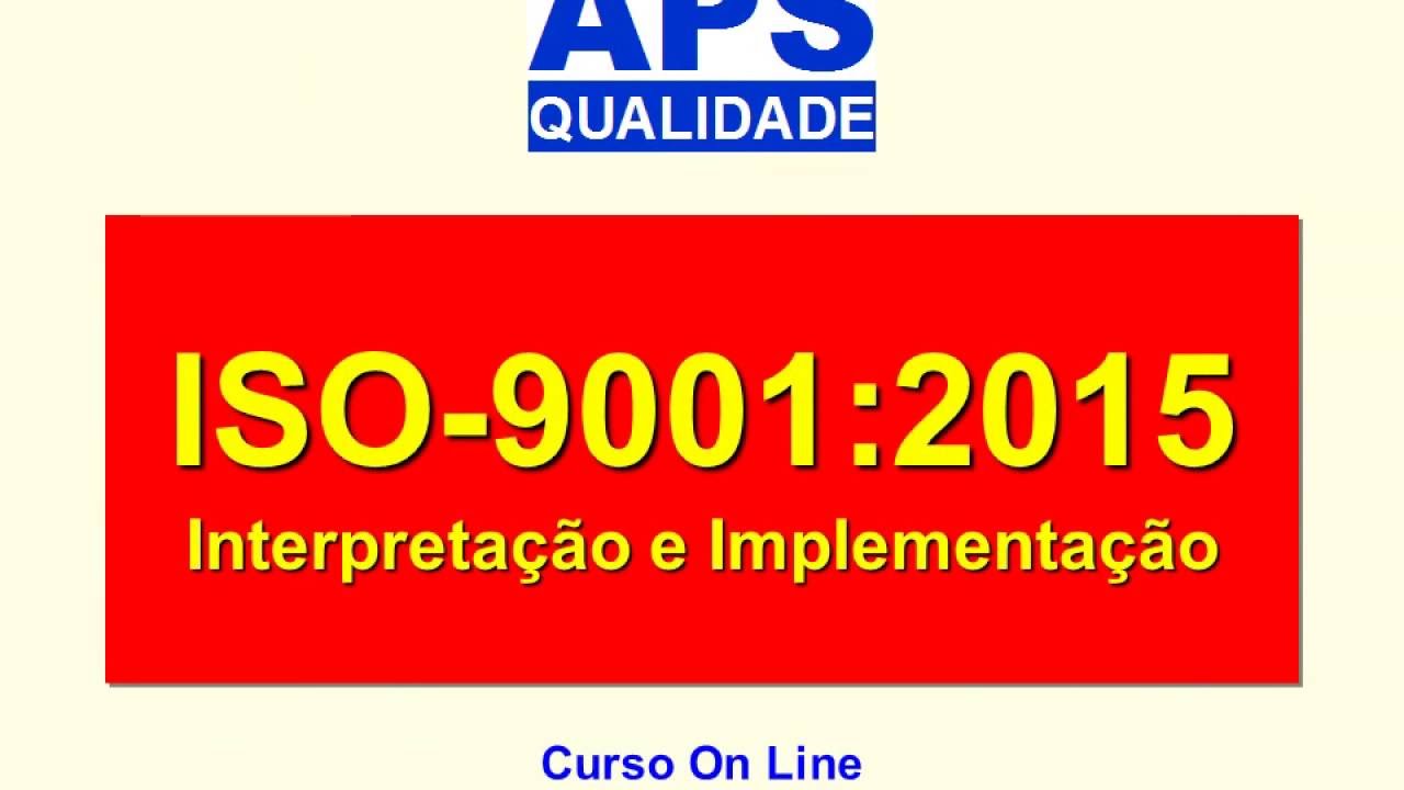 Curso de ISO-9001:2015 On Line - Vídeo Aula 1