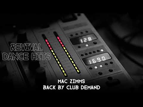 Mac Zimms - Back By Club Demand [HQ]