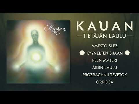 KAUAN - Tietäjän Laulu [FULL ALBUM STREAM]