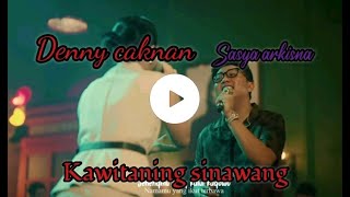 Download lagu Denny caknan feat sasya arkhisna..kawitaning sinawang #viral # #dennycaknan #dcmusic #sasyaarkhisna mp3