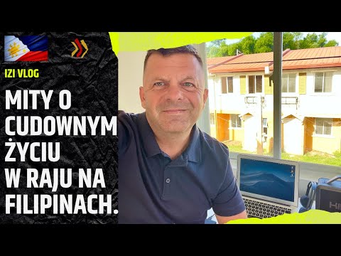Filipiny. Dlaczego nie warto tu zamieszkać? (#224).