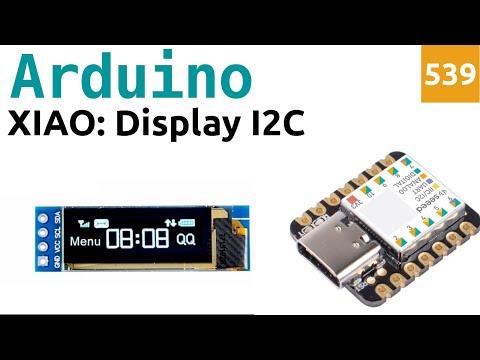 Display SSD1306 via I2C su XIAO con Arduino IDE - Video 539