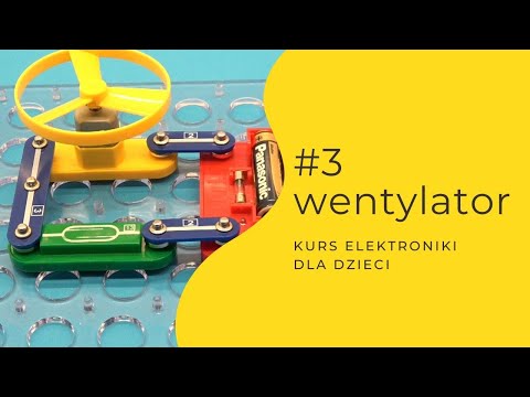 ZIZ#3 Wentylator elektryczny - kurs elektroniki dla dzieci [Sekrety elektroniki]
