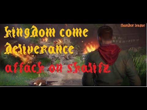 Kingdom Come  Deliverance Attack on Skalitz