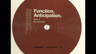 Function - Disaffected