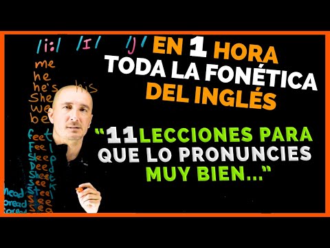 👉Toda la fonética del ingles en una hora / Habla como los nativos con estas 11 lecciones