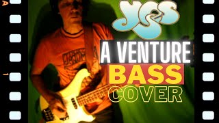 YES - A Venture [bassline / bass cover]