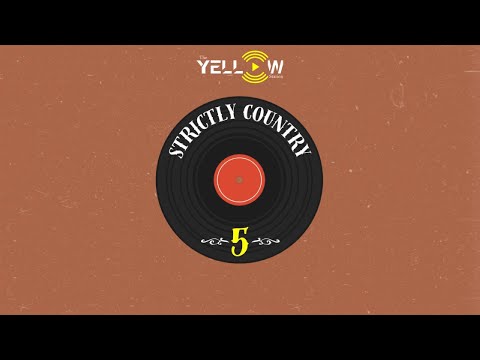 Dj Yellow - Strictly Country 05 | Country & Western Mix