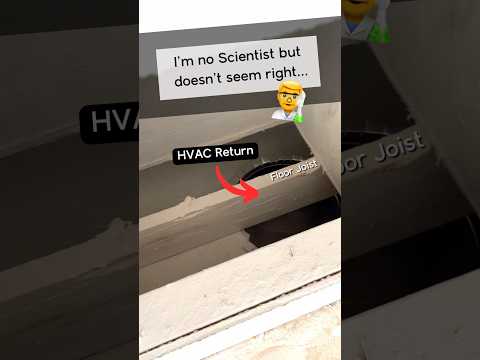 I’m no Scientist but this HVAC return doesn’t seem right…👨‍🔬
