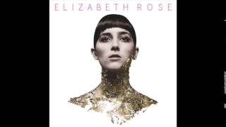 Elizabeth Rose - Out Of Step (Official Audio)