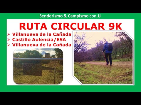 #SENDERISMO FACIL | Ruta Circular Castillo Aulencia | Villanueva de la Cañada