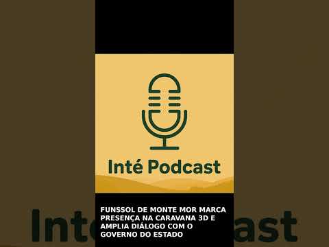 FUNSSOL DE MONTE MOR MARCA PRESENÇA NA CARAVANA 3D E AMPLIA DIÁLOGO COM O GOVERNO DO ESTADO #Shorts