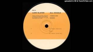 Luke Slater - All Exhale (Rude Solo Mix)