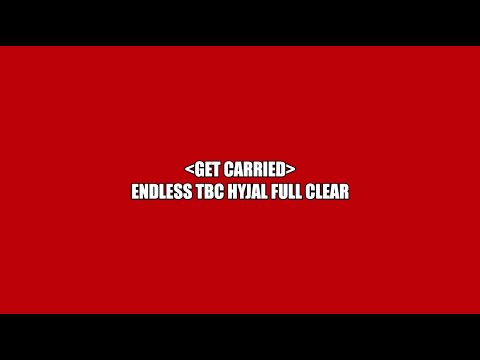 Get Carried - Mount Hyjal (Full Clear)