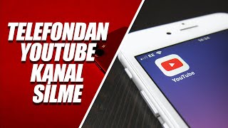 Telefondan YouTube Kanal Silme!
