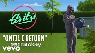 As It Is - Until I Return (Pseudo Video)