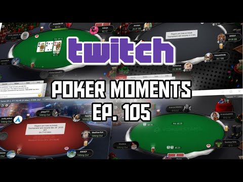 twitch poker moments ep  105