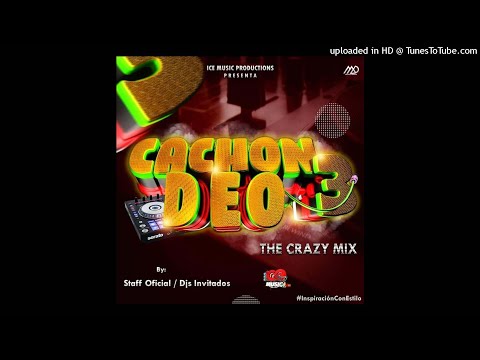 CRAZY MIX (CACHONDEO MIX VOL.3) DJ HEBER EL CRACK EVOLUTION