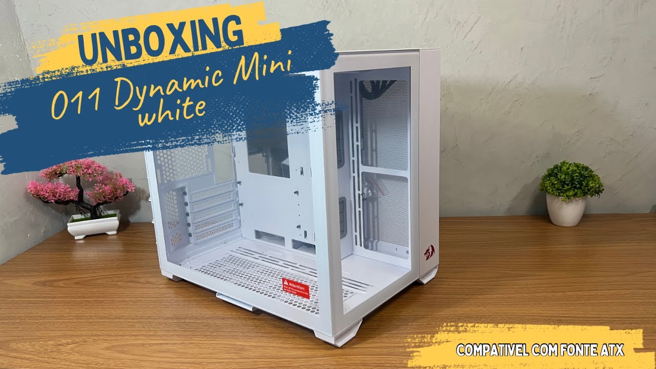 O MELHOR GABINETE QUE JA TIVE! O11 Dynamic Mini White Redragon Spec Edition