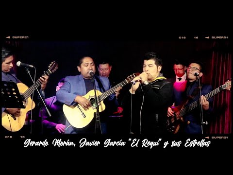 Gerardo Morán ft. Javier García "El Requi" y sus Estrellas (Parte 2)
