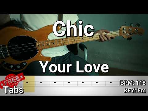 Chic - Your Love (Bass Cover) Tabs