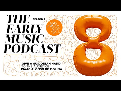 S4 EP8 - Give a guidonian hand to the audience | Isaac Alonso de Molina