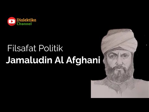 Filsafat Politik Jamaluddin Al Afghani | Pan Islamisme