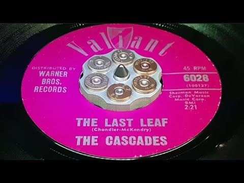 THE CASCADES - THE LAST LEAF (1963)