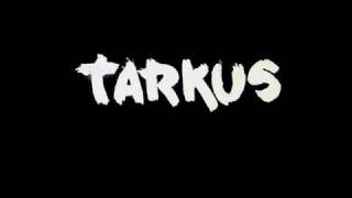 Tarkus - Río Tonto