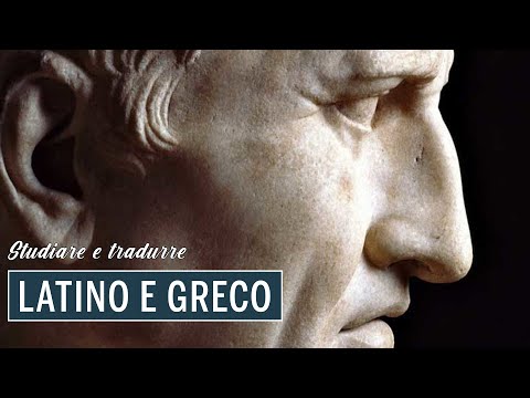 How to STUDY and TRANSLATE LATIN and GREEK