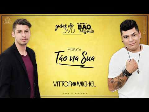 Vittor e Michel - Guias DVD - Tão Na Sua