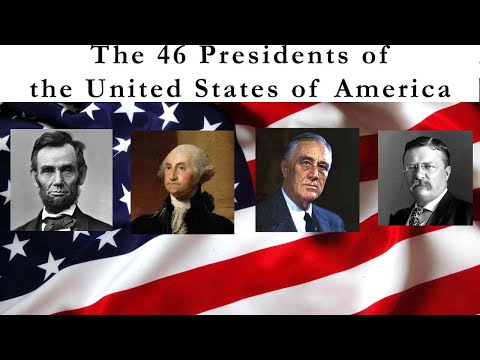 The 46 Presidents of the United States of America
