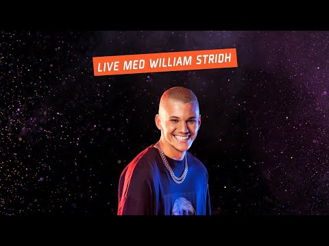 Live med William Stridh