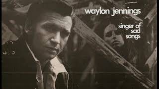 Waylon Jennings ~ Must You Throw Dirt In My Face