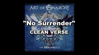 Art Of Anarchy "No Surrender" - Bumblefoot clean verse