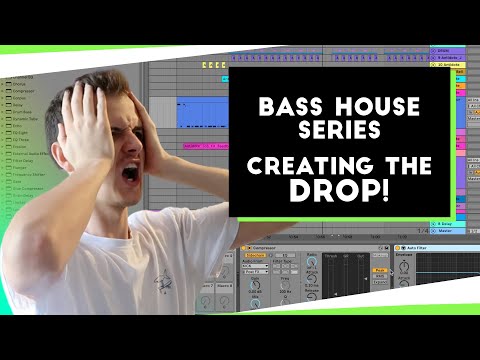 Bass House Start to Finish |  EP3 THE DROP