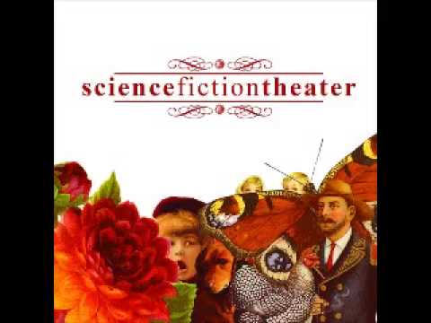 Science fiction theater - she is catastrophic