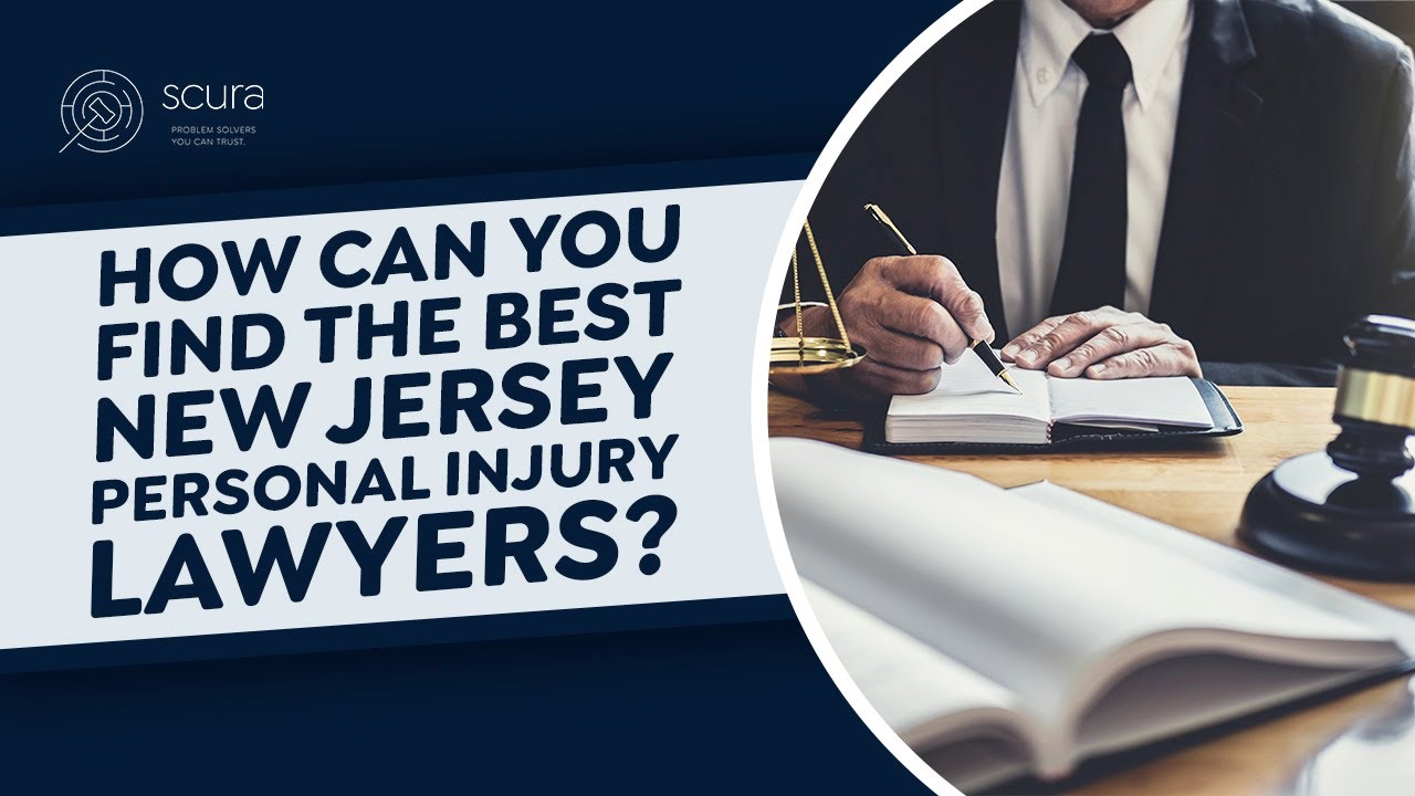 How Can You Find The Best New Jersey Personal Injury Lawyers?