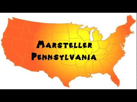 How to Say or Pronounce USA Cities — Marsteller, Pennsylvania