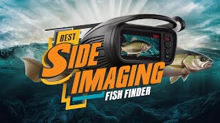 Best Side Imaging Fish Finder 2026 🏆 Top 5 Fish Finders Review