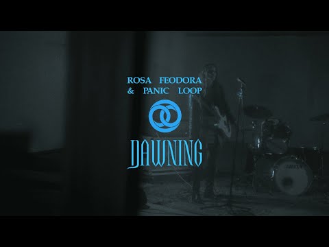 Rosa Feodora & Panic Loop - Dawning (Official Video)
