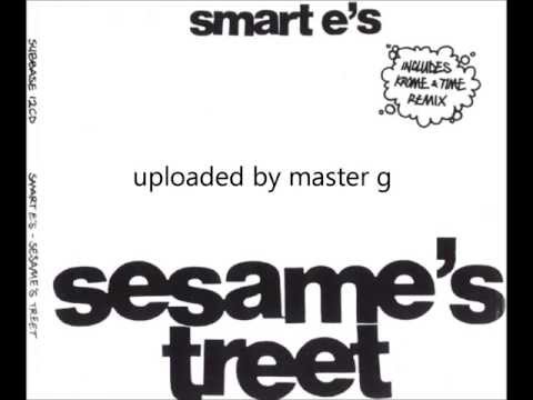 smart e's - sesame's treet ( krome and time mix )