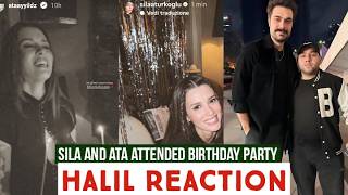 Sila Turkoglu and Ata Yildiz Attended Birthday Party !Halil Ibrahim Ceyhan Reaction