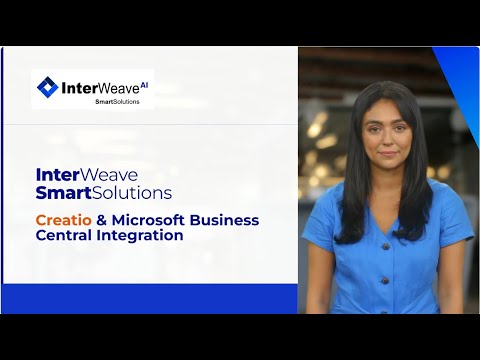 Creatio & MS Business Central Integration with InterWeave SmartSolutions
