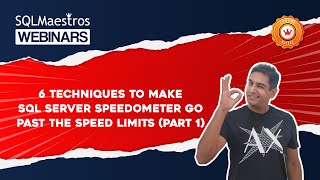 6 Techniques To Make SQL Server Speedometer Go Past The Speed Limits – Part 1 by Amit Bansal