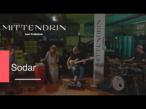 Mittendrin bei Fröhlich - Sodar