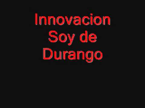 Soy De Durango- Innovacion
